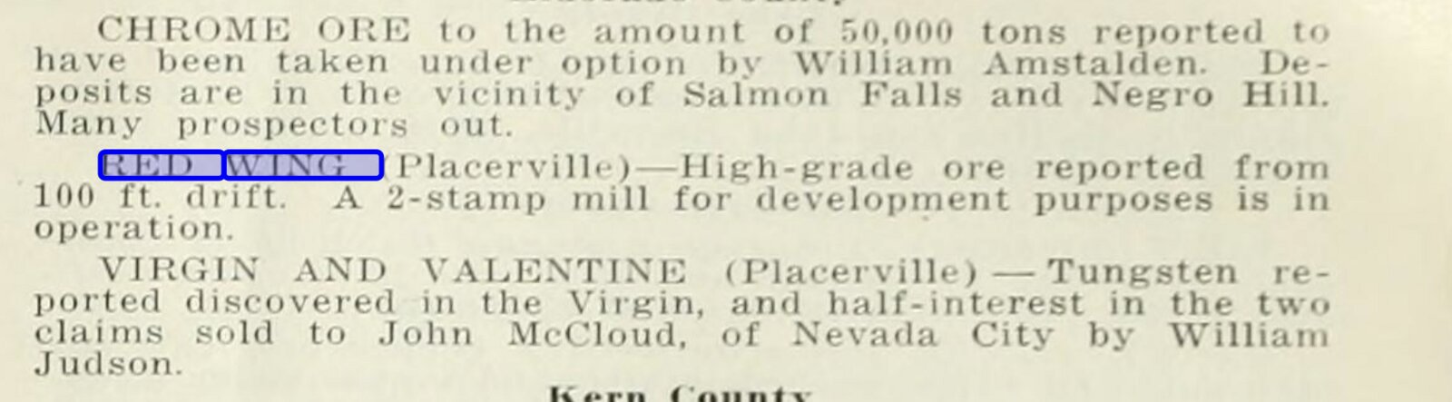 Mining bureau report excerpt: Red Wing, Placerville, high-grade ore from the 100-ft drift, 2-stamp mill running for development purposes.