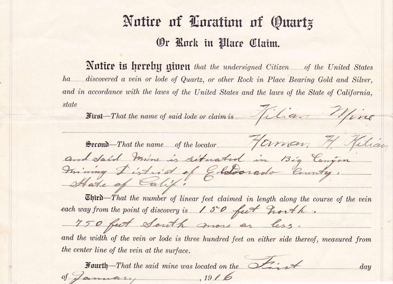 Notice of Location of Quartz or Rock in Place Claim, Kilian Mine, by Herman H. Kilian, Big Canyon Mining District of El Dorado County, dated January 1, 1916.